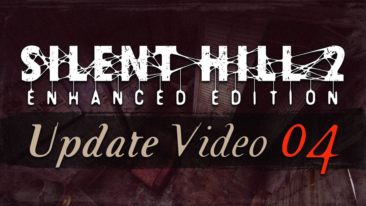 Silent Hill 2: Enhanced Edition (PC) - Update Video #8 